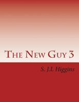 The New Guy 3: Jessica's Mistake 1500339636 Book Cover