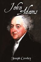 John Adams: Architect of Freedom 1440147043 Book Cover