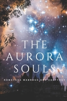 The Aurora Souls B0DSWFPC7Q Book Cover