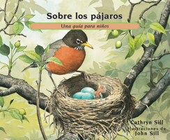 Sobre Los P�jaros: Una Gu�a Para Ni�os 1682630714 Book Cover
