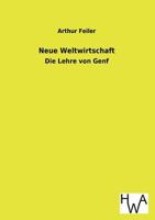 Neue Weltwirtschaft 3863832051 Book Cover