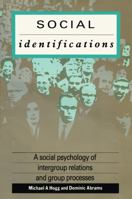 Social Identifications: A Social Psychology of Intergroup Relations and Group Processes 1138134880 Book Cover