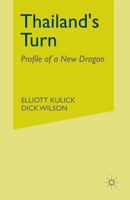 Thailand's Turn: Profile of a New Dragon 1349224162 Book Cover