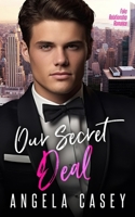 Our Secret Deal.: Fake Relationship Romance. B0C87PWRBT Book Cover