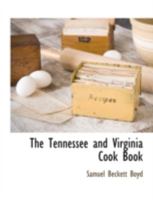The Tennessee and Virginia Cook Book 1016162774 Book Cover