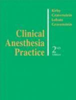 Clinical Anesthesia Practice 0721685668 Book Cover