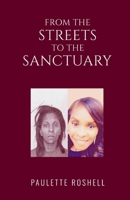 FROM THE STREETS TO THE SANCTUARY B0CRCTF56C Book Cover