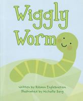 Wiggly worm (Ready readers) 0765214539 Book Cover