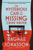 The Mysterious Case of the Missing Crime Writer 1250408261 Book Cover