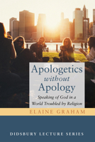 Apologetics without Apology 1498284132 Book Cover