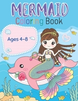 Mermaid Coloring Book: Coloring Book for Kids Ages 4-8 with Mermaids, Rainbows, Stars and Fun Creatures to Color - Mermaid Coloring Books for Girls 4-8, Little Mermaid Coloring Book, I Love Mermaids C B08LNLCMTD Book Cover