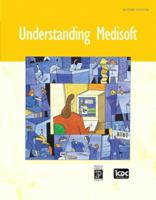 Understanding Medisoft (2nd Edition) 0131718649 Book Cover