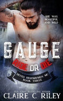 Ride or Die #3: Gauge: A Devil's Highwaymen MC Novel B0B8BDDRRZ Book Cover