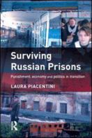 Surviving Russian Prisons 1843921030 Book Cover