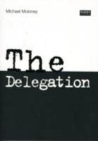 The Delegation 0956217001 Book Cover