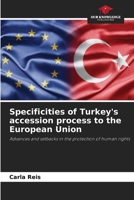 Specificities of Turkey's accession process to the European Union 6207021282 Book Cover