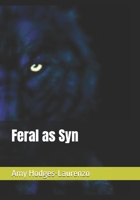 Feral as Syn B0DPTB7M81 Book Cover