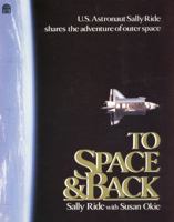 To Space and Back 0688091121 Book Cover