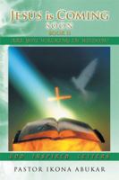 Jesus Is Coming Soon: Book II: Are You Walking in Wisdom? 1483689107 Book Cover