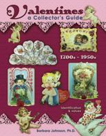 Valentines, A Collector's Guide, 1700s - 1950s, Identification & Values 1574326422 Book Cover