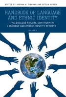Handbook of Language and Ethnic Identity: The Success-Failure Continuum in Language and Ethnic Identity Efforts (Volume 2) 0195392450 Book Cover