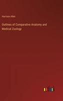 Outlines of Comparative Anatomy and Medical Zoology 1021450057 Book Cover