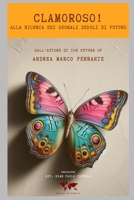 Clamoroso! Alla ricerca dei segnali deboli di futuro B0GMKF648Q Book Cover