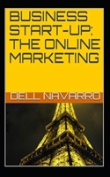 Business Start-Up: The Online Marketing B08RCPC6Q8 Book Cover