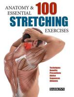 Anatomy and 100 Essential Stretching Exercises 1438006179 Book Cover