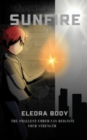 Sunfire: The smallest ember can reignite your strength. B0F8BTV17C Book Cover