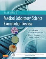 Elsevier's Medical Laboratory Science Examination Review 1455708895 Book Cover