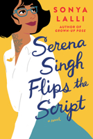 Serena Singh Flips the Script 059310093X Book Cover