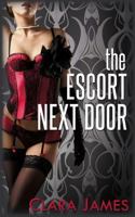 The Escort Next Door 1502838281 Book Cover