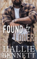 Found by the Loner 195513815X Book Cover