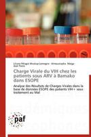 Charge Virale Du Vih Chez Les Patients Sous Arv a Bamako Dans Esope 3838171314 Book Cover