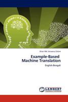 Example-Based Machine Translation: English-Bengali 3844386394 Book Cover