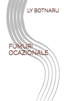 FUMURI OCAZIONALE (French Edition) B0GJTD2ZBB Book Cover