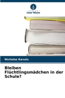 Bleiben Flüchtlingsmädchen in der Schule? (German Edition) 6630138120 Book Cover