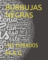 BURBUJAS NEGRAS: LOS DORADOS 1688293205 Book Cover