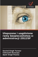 Ulepszone i uogólnione ramy bezpieczenstwa e-administracji (EG)2SF (Polish Edition) 6630033280 Book Cover