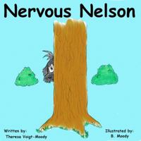 "Nervous Nelson" 0997813105 Book Cover