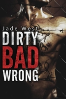 Dirty Bad Wrong 1508685878 Book Cover