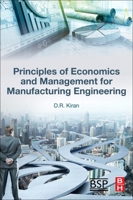 Principles of Economics and Management for Manufacturing Engineering 0323998623 Book Cover