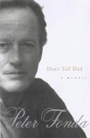 Don't Tell Dad 0786861118 Book Cover