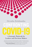 Confronting COVID-19: A Strategic Playbook for Leaders and Decision Makers 9814928283 Book Cover