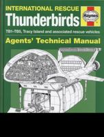 International Rescue Thunderbirds: 1964 Onwards (All Marks and Models) 0857331175 Book Cover