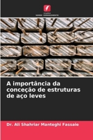 A importância da conceção de estruturas de aço leves 6209610250 Book Cover