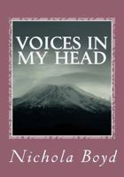 Voices in My Head: Thought Provoking Poems 1533003734 Book Cover