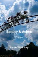 Beauty & Ashes 1639807276 Book Cover
