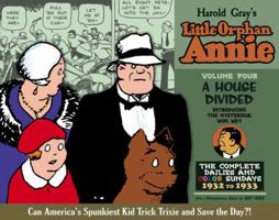 Little Orphan Annie, Volume 4: A House Divided, 1932-1933 1600104452 Book Cover